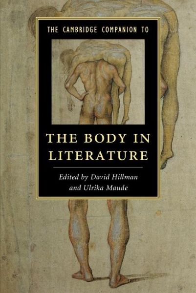 Cambridge Companion to the Body in Literature (eBook, ePUB) Cambridge Companion to the Body in Literature (eBook, ePUB)