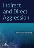 Indirect and Direct Aggression (eBook, PDF)