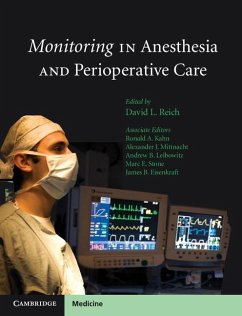 Monitoring in Anesthesia and Perioperative Care (eBook, ePUB) - Reich, David L.