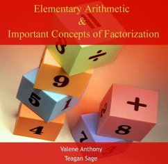 Elementary Arithmetic & Important Concepts of Factorization (eBook, PDF) - Anthony, Valene Sage