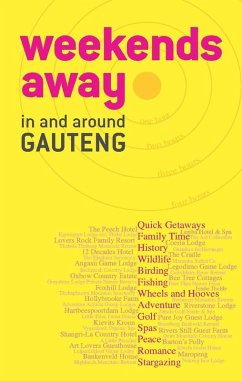 Weekends away in and around Gauteng (eBook, PDF) - Coetzer, Diane