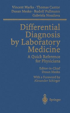 Differential Diagnosis by Laboratory Medicine (eBook, PDF) - Marks, Vincent; Cantor, Thomas; Mesko, Dusan; Pullmann, Rudolf; Nosalova, Gabriela