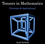 Tensors in Mathematics (Concepts & Applications) (eBook, PDF)