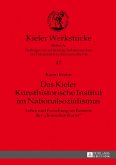 Das Kieler Kunsthistorische Institut im Nationalsozialismus (eBook, ePUB)