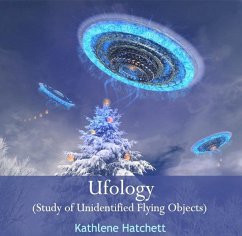 Ufology (Study of Unidentified Flying Objects) (eBook, PDF) - Hatchett, Kathlene