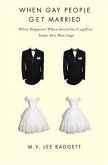 When Gay People Get Married (eBook, PDF)