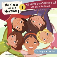 Wir Kinder aus dem Möwenweg 1. Wir stellen einen Weltrekord auf und andere Geschichten (MP3-Download) - Boie, Kirsten