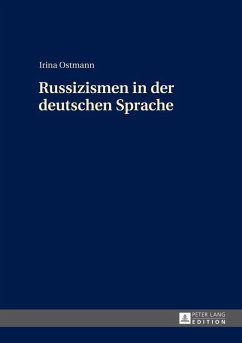 Russizismen in der deutschen Sprache (eBook, ePUB) - Irina Ostmann, Ostmann