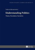 Understanding Politics (eBook, ePUB)