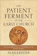 Patient Ferment of the Early Church... - Bild 1