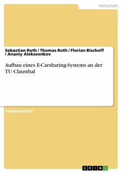 Aufbau eines E-Carsharing-Systems an der TU Clausthal (eBook, PDF)