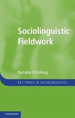 Sociolinguistic Fieldwork (eBook, ePUB) - Schilling, Natalie