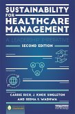 Sustainability for Healthcare Management (eBook, PDF)