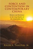 Force and Contention in Contemporary China (eBook, ePUB)