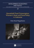 Household Food Consumption, Women's Asset and Food Policy in Indonesia (eBook, PDF)