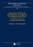 Assessment of Pesticide Use Reduction Strategies for Thai Highland Agriculture (eBook, PDF)