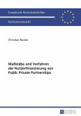 Mastaebe und Verfahren der Nutzerfinanzierung von Public Private Partnerships (eBook, PDF)