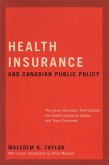 Health Insurance and Canadian Public Policy (eBook, PDF)