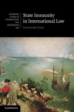 State Immunity in International Law (eBook, ePUB) - Yang, Xiaodong