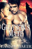 Grayson's Mate (The Borough Boys, #1) (eBook, ePUB)