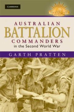 Australian Battalion Commanders in the Second World War (eBook, PDF) - Pratten, Garth