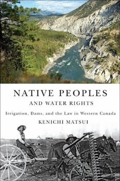 Native Peoples and Water Rights (eBook, PDF) - Matsui, Kenichi