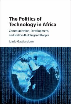 Politics of Technology in Africa (eBook, ePUB) - Gagliardone, Iginio