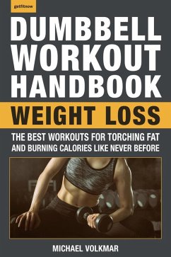 Cover The Dumbbell Workout Handbook: Weight Loss (eBook, ePUB)