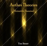 Aether Theories (Scientific Theories) (eBook, PDF) Aether Theories (Scientific Theories) (eBook, PDF)