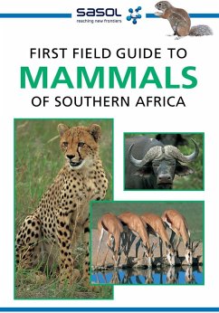 Sasol First Field Guide to Mammals of Southern Africa (eBook, PDF) - Fraser, Sean