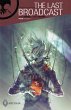 The Last Broadcast #4 (eBook, ePUB) - Bild 1