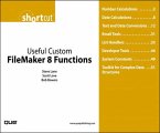 Useful Custom FileMaker 8 Functions (Digital Short Cut) (eBook, ePUB)