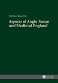Aspects of Anglo-Saxon and Medieval England (eBook, PDF)