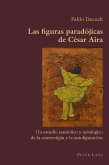 Las figuras paradojicas de Cesar Aira (eBook, ePUB)