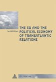 EU and the Political Economy of Transatlantic Relations (eBook, PDF)