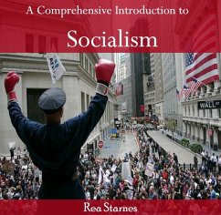 Comprehensive Introduction to Socialism, A (eBook, PDF) - Starnes, Rea