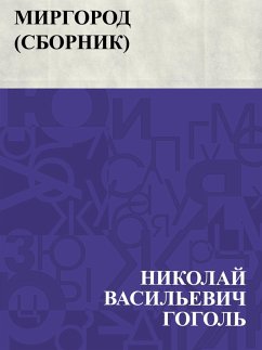 Mirgorod (sbornik) (eBook, ePUB) - Gogol, Nikolai Vasilievich