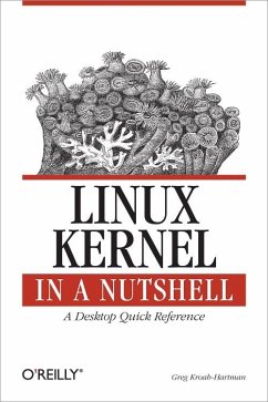 Linux Kernel in a Nutshell (eBook, ePUB) - Kroah-Hartman, Greg