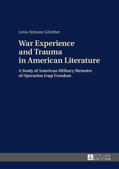 War Experience and Trauma in American Literature (eBook, ePUB) - Lena-Simone Gunther, Gunther