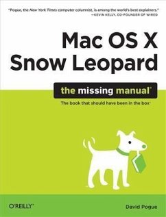 Mac OS X Snow Leopard: The Missing Manual (eBook, PDF) - Pogue, David