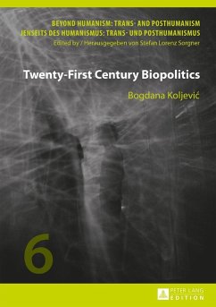 Twenty-First Century Biopolitics (eBook, ePUB) - Bogdana Koljevic, Koljevic