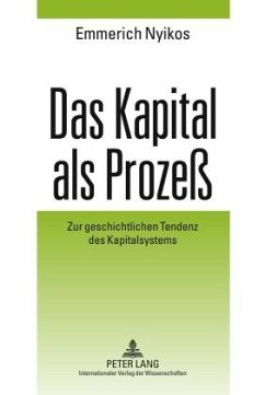 Das Kapital als Proze (eBook, PDF) - Nyikos, Emmerich