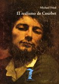 El realismo de Courbet (eBook, ePUB)