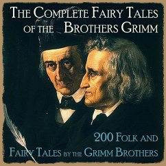 The Complete Fairy Tales of the Brothers Grimm (MP3-Download) - Grimm, Brothers