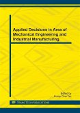 Applied Decisions in Area of Mechanical Engineering and Industrial Manufacturing (eBook, PDF)