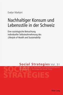 Nachhaltiger Konsum und Lebensstile in der Schweiz (eBook, PDF) - Markoni, Evelyn