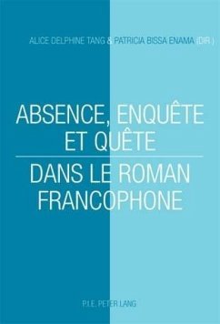 Absence, enquete et quete dans le roman francophone (eBook, PDF)