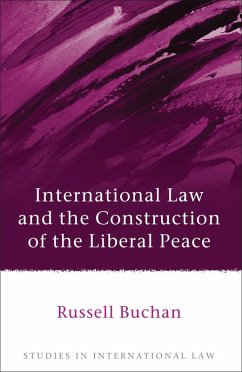 Cover International Law and the Construction of the Liberal Peace (eBook, PDF)