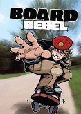 Board Rebel (eBook, ePUB)