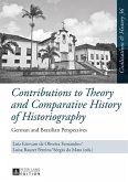 Contributions to Theory and Comparative History of Historiography (eBook, ePUB)